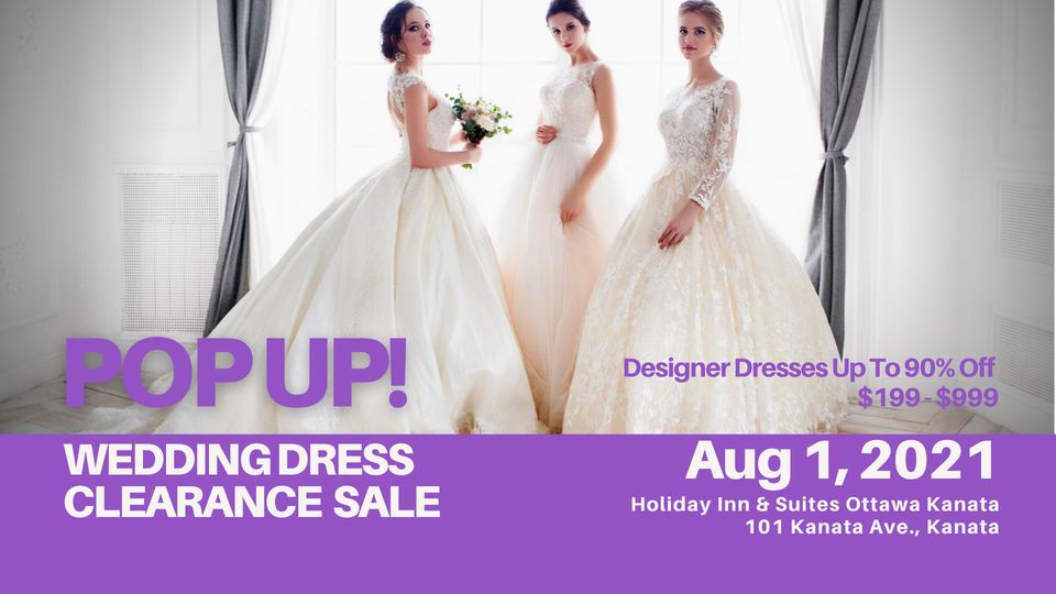 PopUp Wedding Dress Sale Kanata Opportunity Bridal