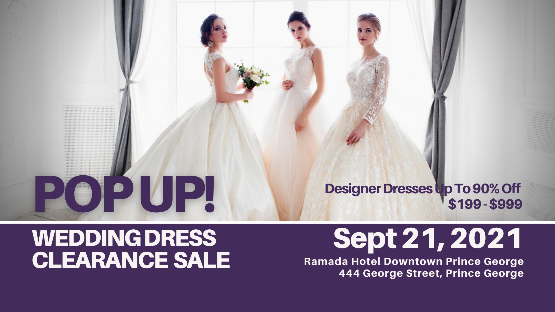 Pop-Up Wedding Dress Sale Prince George - Opportunity Bridal